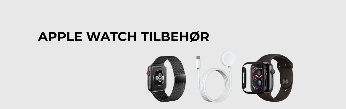 Apple Watch tilbehør